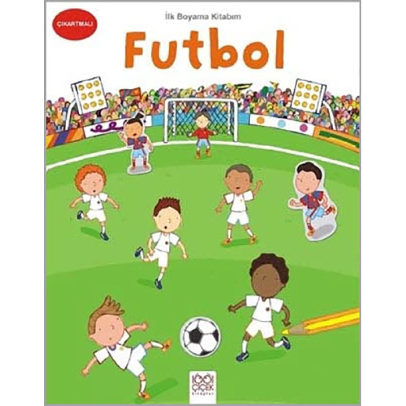 İlk Boyama Kitabım - Futbol İlk Boyama Kitabım - Futbol