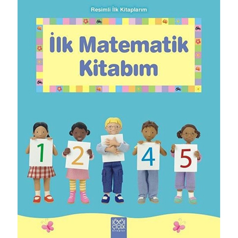 İlk Matematik Kitabım İlk Matematik Kitabım