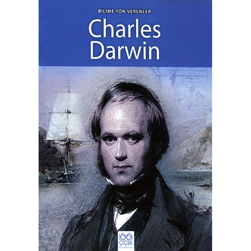 Bilime Yön Verenler - Charles Darwin Bilime Yön Verenler - Charles Darwin
