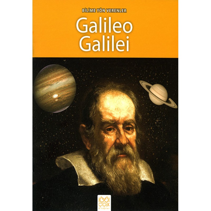 Bilime Yön Verenler - Galileo Galilei Bilime Yön Verenler - Galileo Galilei