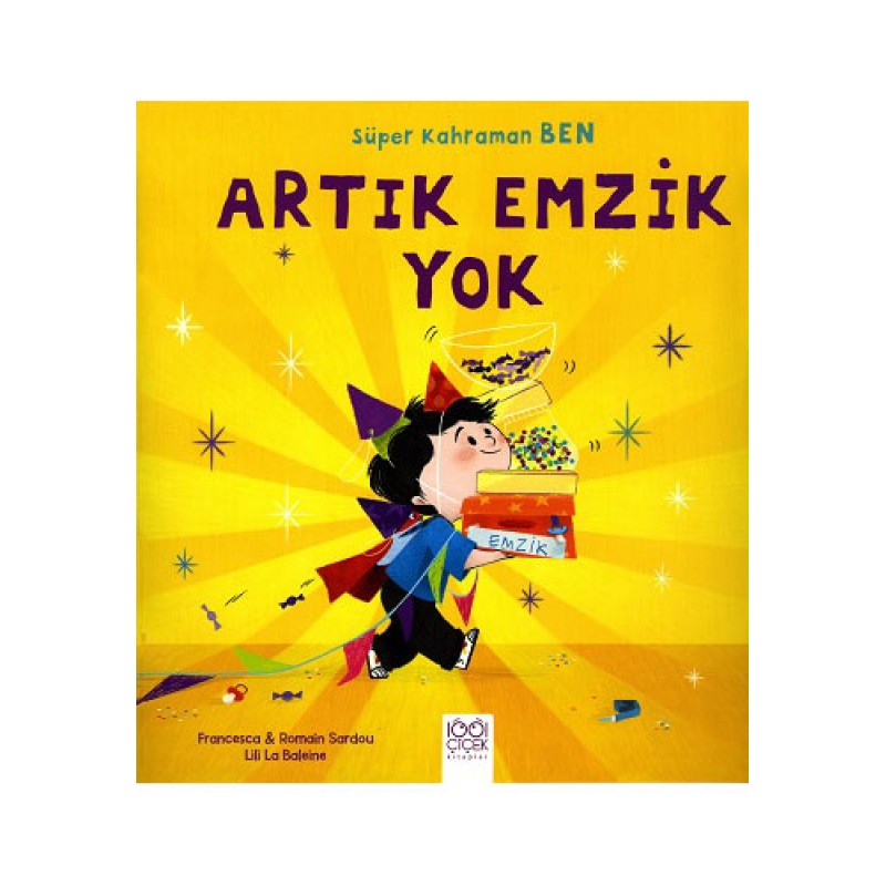 Süper Kahraman Ben - Artık Emzik Yok Süper Kahraman Ben - Artık Emzik Yok