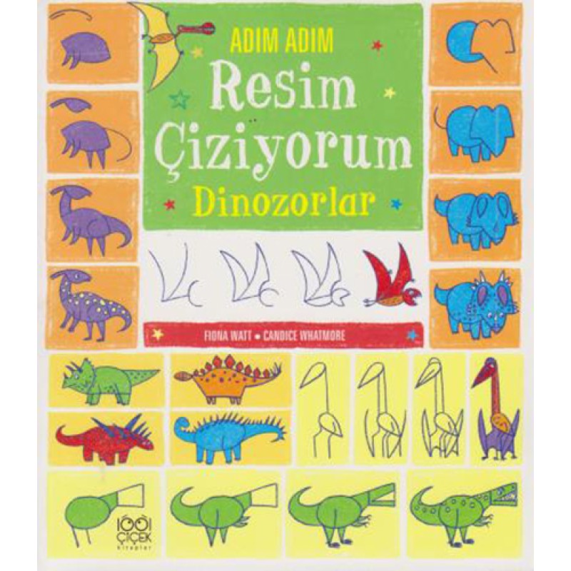 Adım Adım Resim Çiziyorum - Dinozorlar Adım Adım Resim Çiziyorum - Dinozorlar