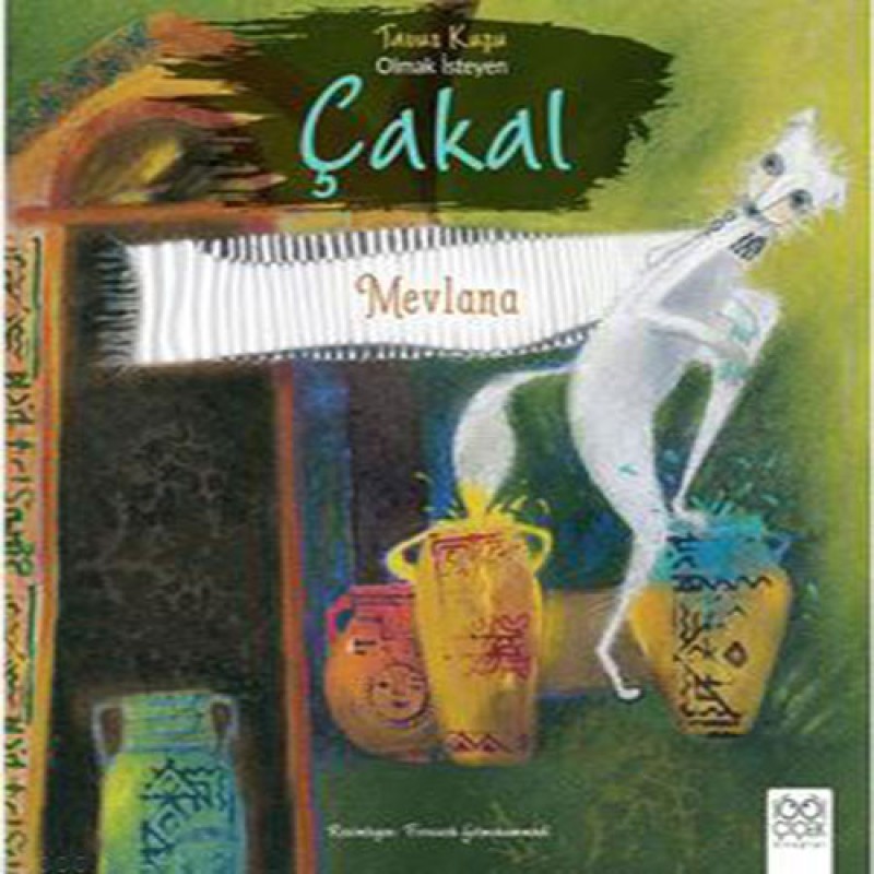 Tavus Kuşu Olmak İsteyen Çakal Tavus Kuşu Olmak İsteyen Çakal