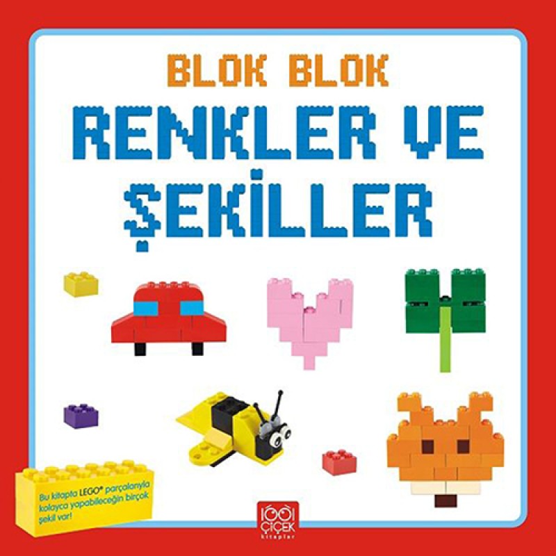 Blok Blok Renkler ve Şekiller Blok Blok Renkler ve Şekiller