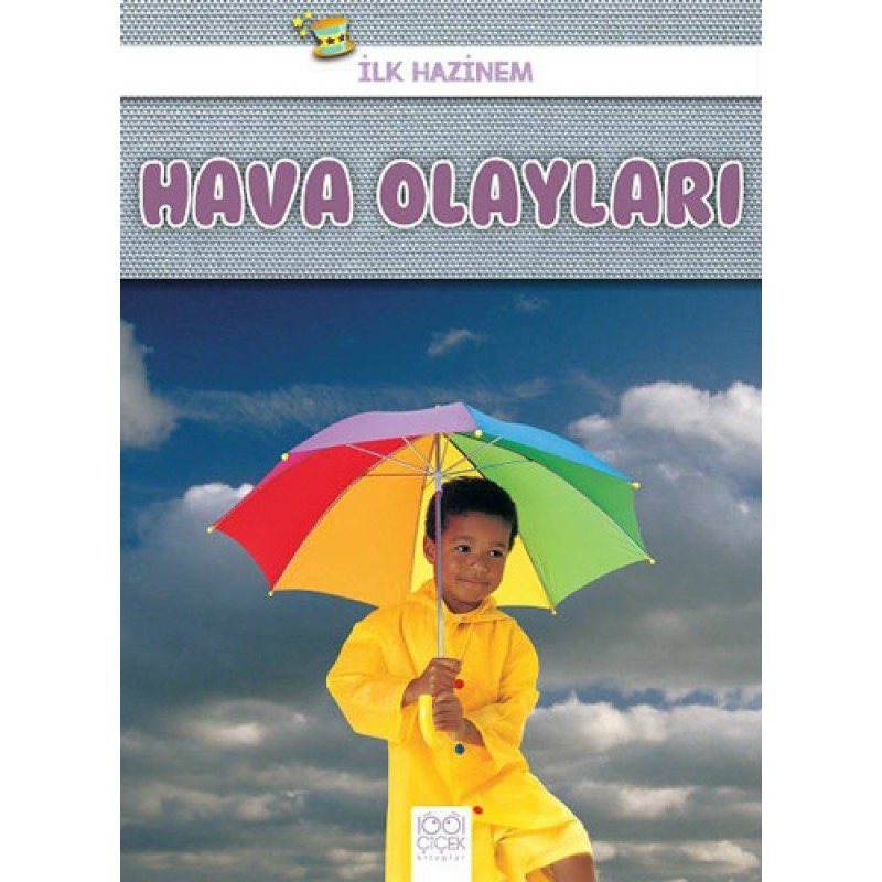 Hava Olayları - İlk Hazinem Hava Olayları - İlk Hazinem