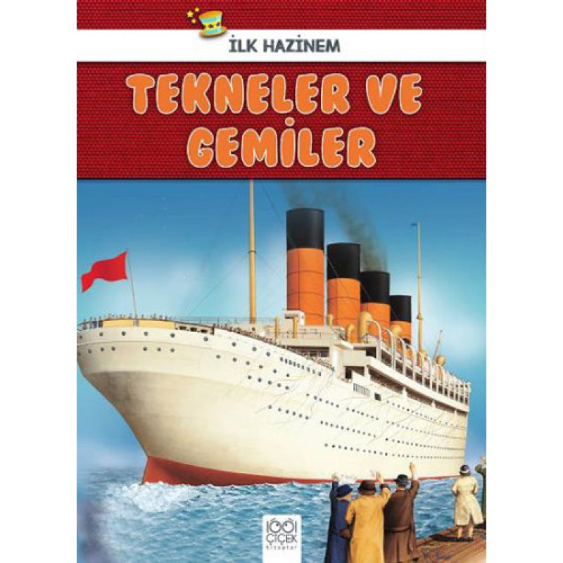 Tekneler ve Gemiler - İlk Hazinem Tekneler ve Gemiler - İlk Hazinem