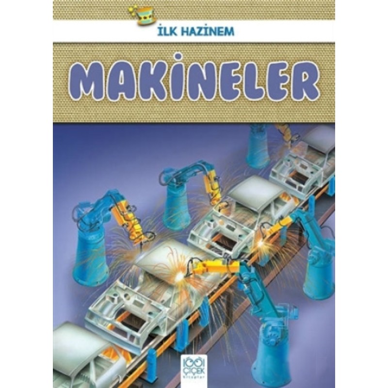 Makineler - İlk Hazinem Makineler - İlk Hazinem