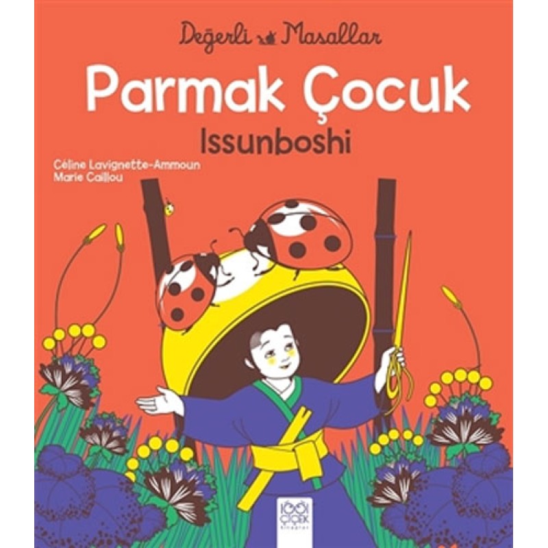 Değerli Masallar - Parmak Çocuk İssunboshi Değerli Masallar - Parmak Çocuk İssunboshi