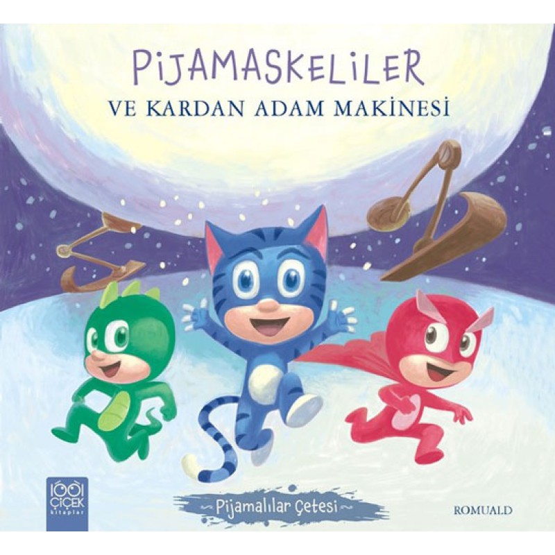 Pijamaskeliler ve Kardan Adam Makinesi - Pijamalılar Çetesi Pijamaskeliler ve Kardan Adam Makinesi - Pijamalılar Çetesi