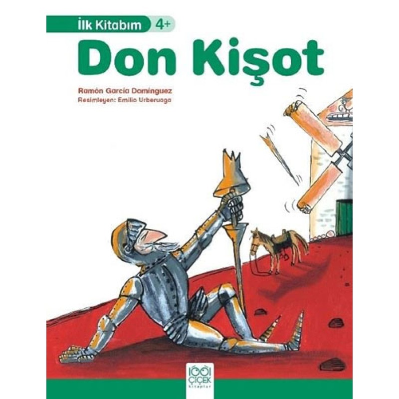 Don Kişot - İlk Kitabım Don Kişot - İlk Kitabım
