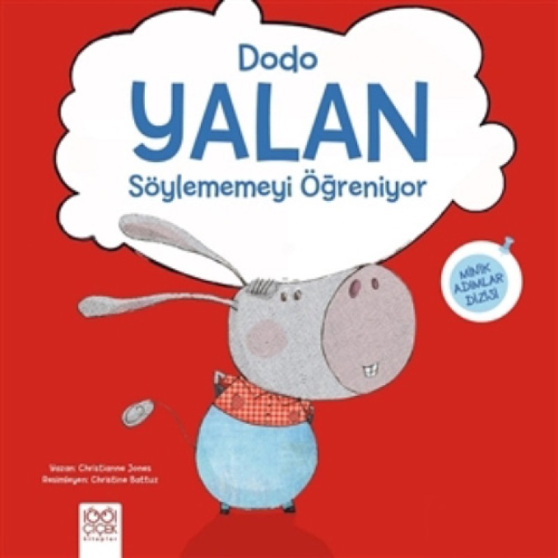 Dodo Yalan Söylememeyi Öğreniyor Dodo Yalan Söylememeyi Öğreniyor