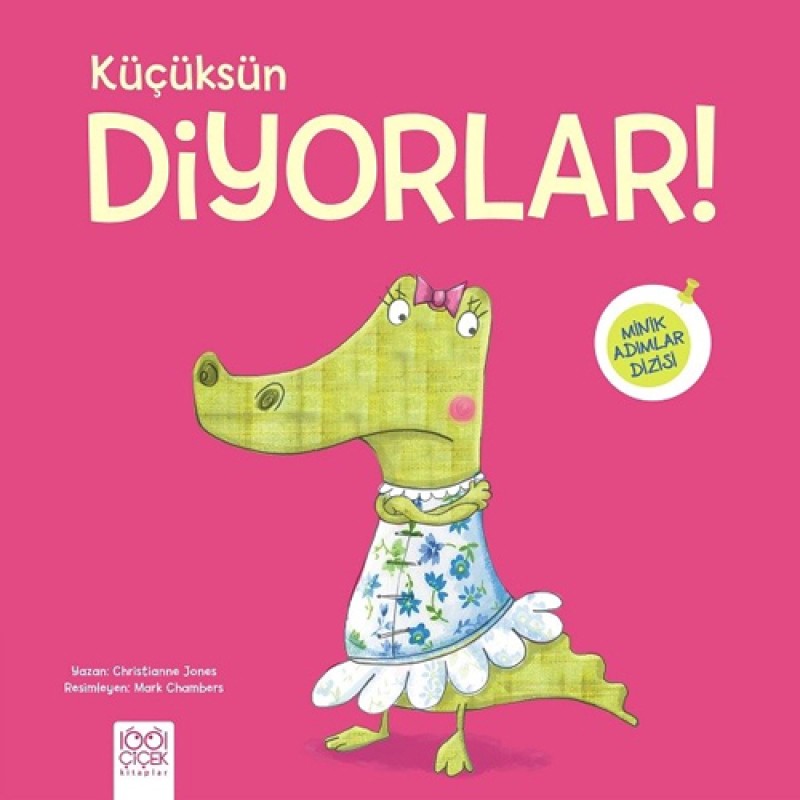 Küçüksün Diyorlar! Küçüksün Diyorlar!