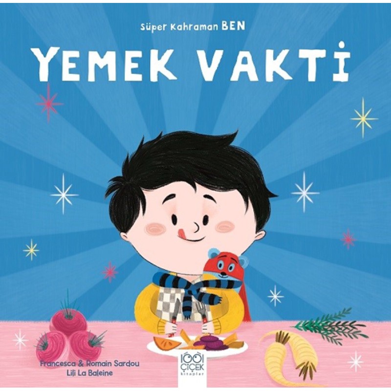 Süper Kahraman Ben - Yemek Vakti Süper Kahraman Ben - Yemek Vakti
