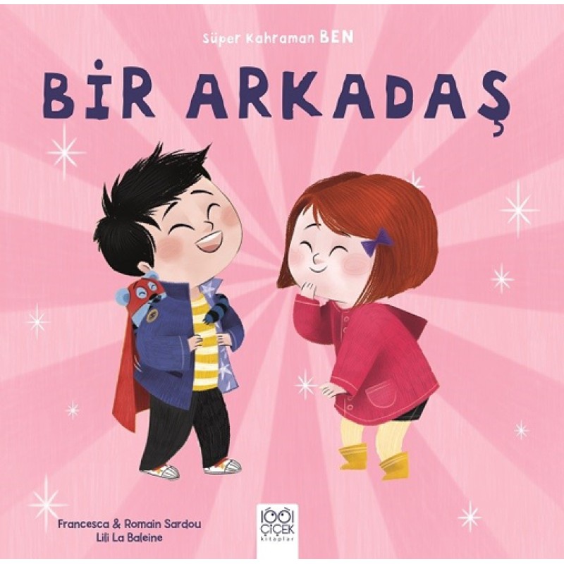 Süper Kahraman Ben - Bir Arkadaş Süper Kahraman Ben - Bir Arkadaş