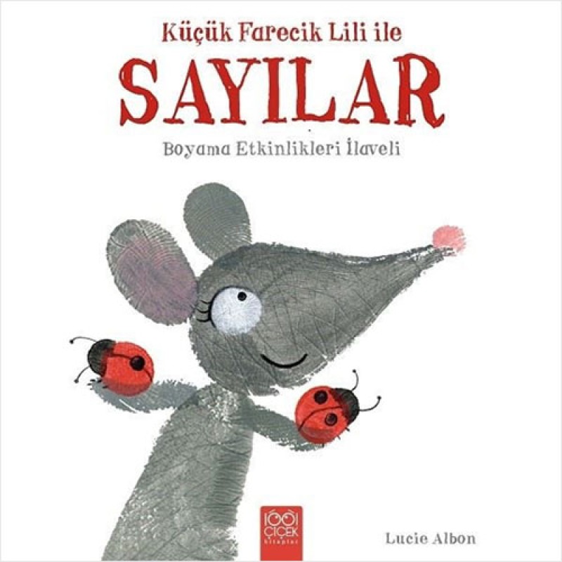 Küçük Farecik Lili İle Sayılar Küçük Farecik Lili İle Sayılar
