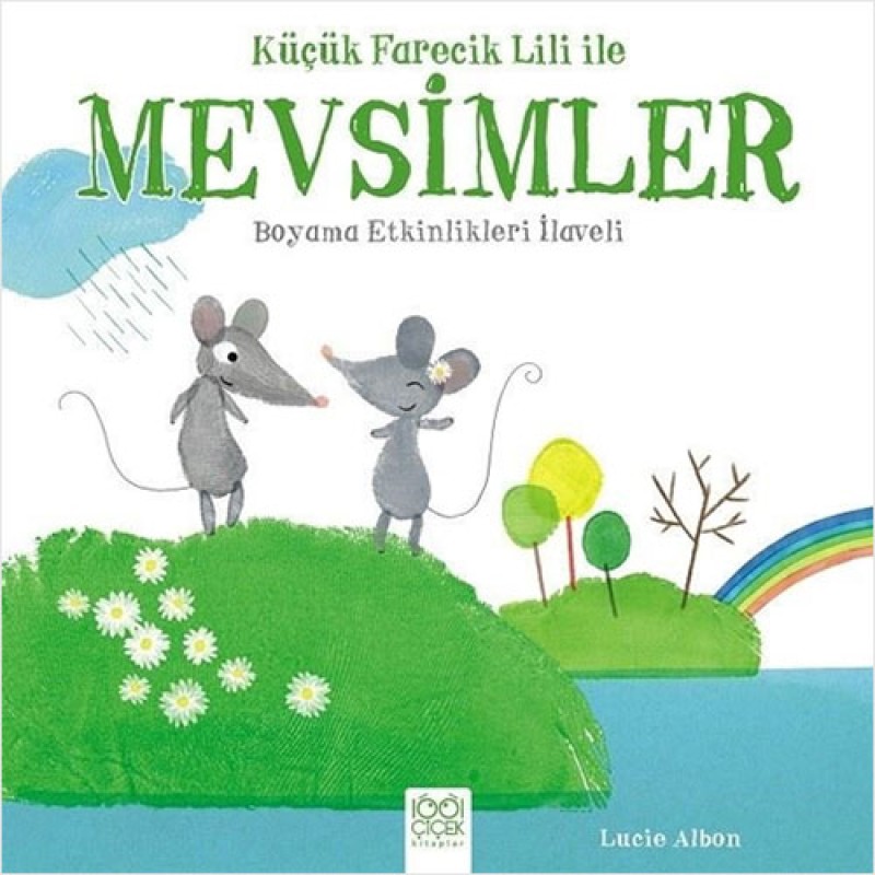 Küçük Farecik Lili ile Mevsimler Küçük Farecik Lili ile Mevsimler