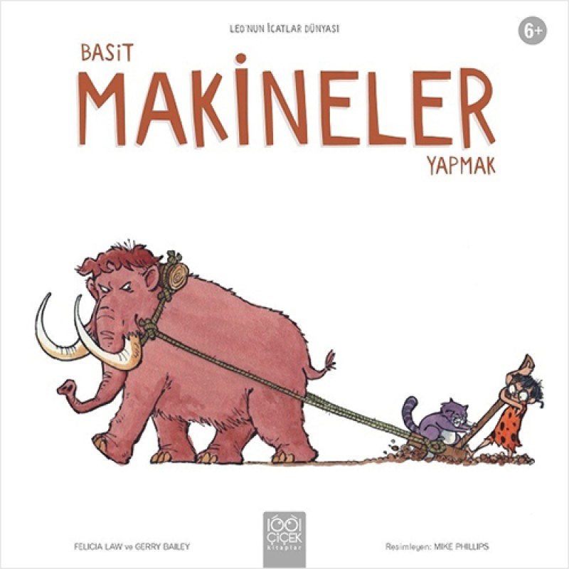 Leo’nun İcatlar Dünyası - Basit Makineler Yapmak Leo’nun İcatlar Dünyası - Basit Makineler Yapmak