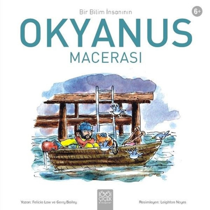Bir Bilim İnsanının Okyanus Macerası Bir Bilim İnsanının Okyanus Macerası