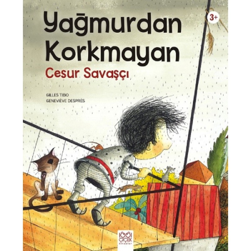 Yağmurdan Korkmayan Cesur Savaşçı Yağmurdan Korkmayan Cesur Savaşçı