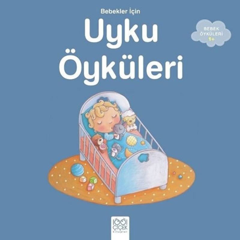 Bebekler İçin Uyku Öyküleri Bebekler İçin Uyku Öyküleri