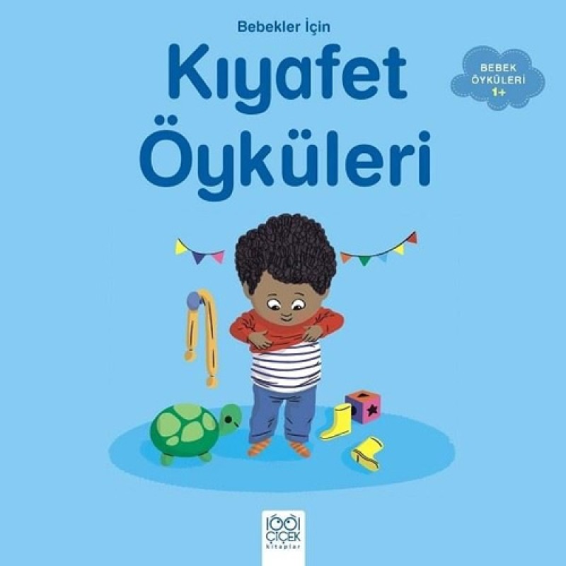 Bebekler İçin Uykudan Önce Kıyafet Öyküleri Bebekler İçin Uykudan Önce Kıyafet Öyküleri