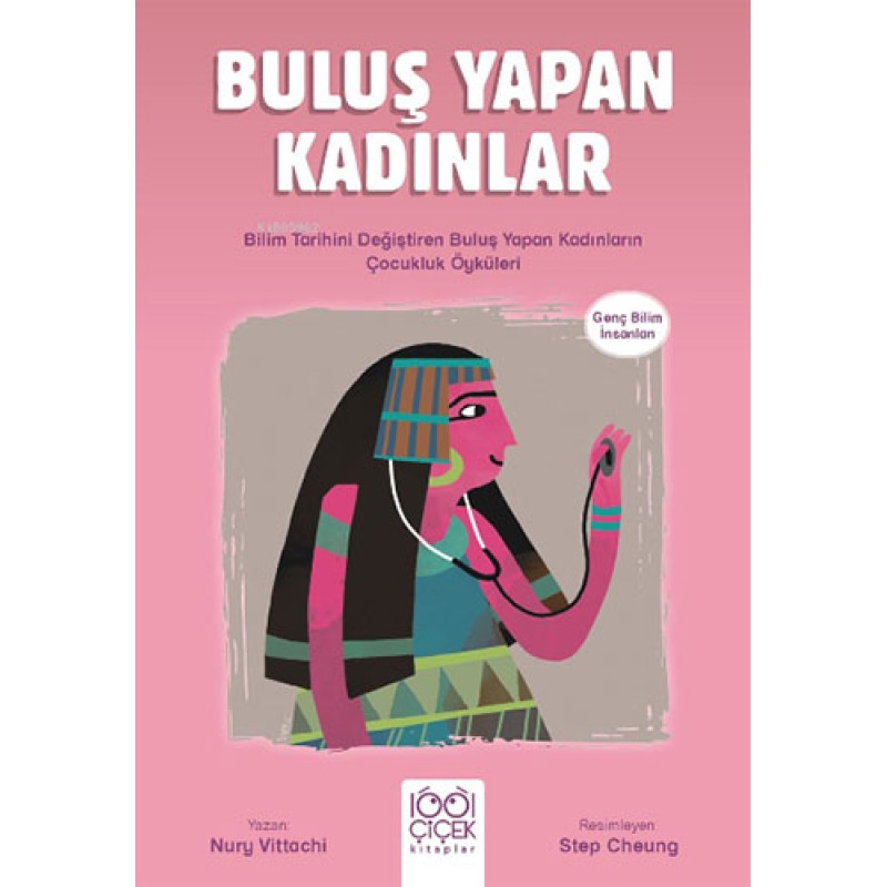 Genç Bilim İnsanları - Buluş Yapan Kadınlar Genç Bilim İnsanları - Buluş Yapan Kadınlar