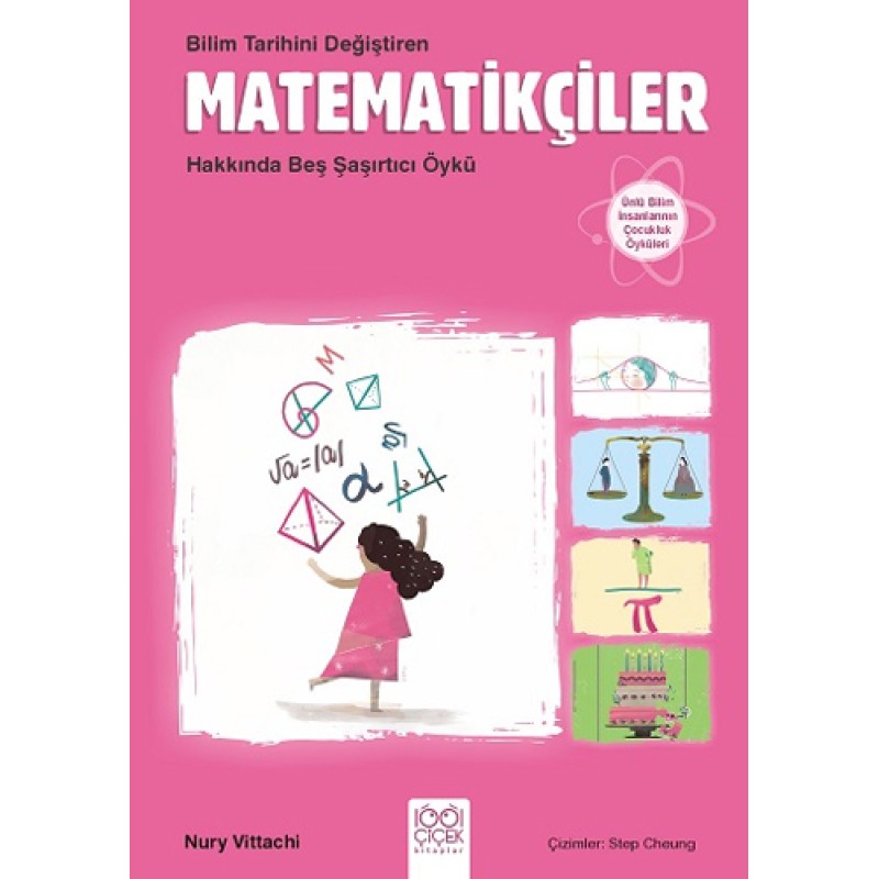 Bilim Tarihini Değiştiren Matematikçiler Hakkında Beş Şaşırtıcı Öykü Bilim Tarihini Değiştiren Matematikçiler Hakkında Beş Şaşırtıcı Öykü