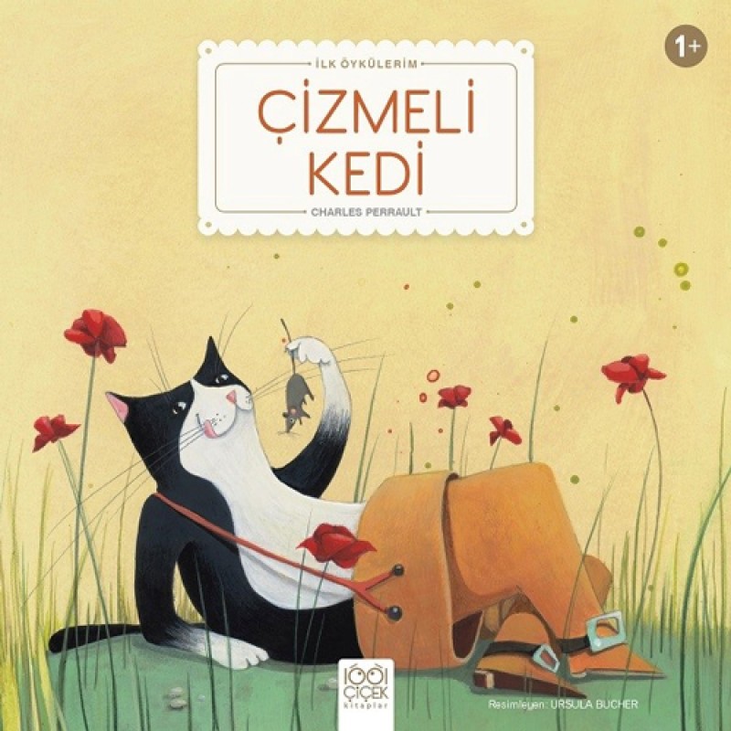 İlk Öykülerim - Çizmeli Kedi
