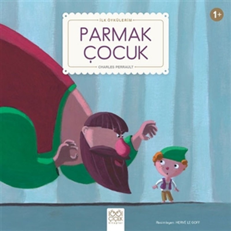 İlk Öykülerim - Parmak Çocuk İlk Öykülerim - Parmak Çocuk