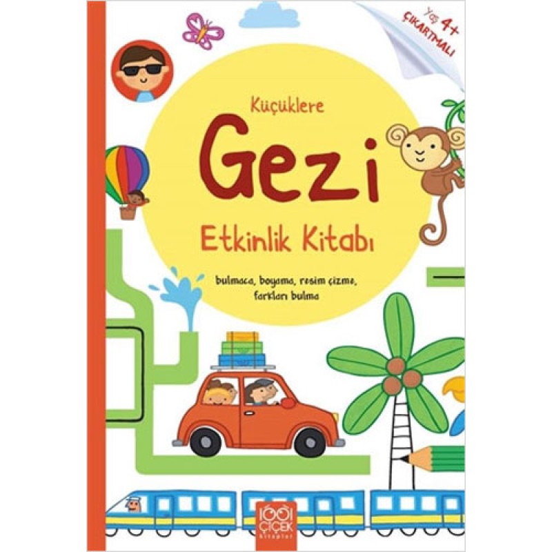 Küçüklere Gezi Etkinlik Kitabı Küçüklere Gezi Etkinlik Kitabı