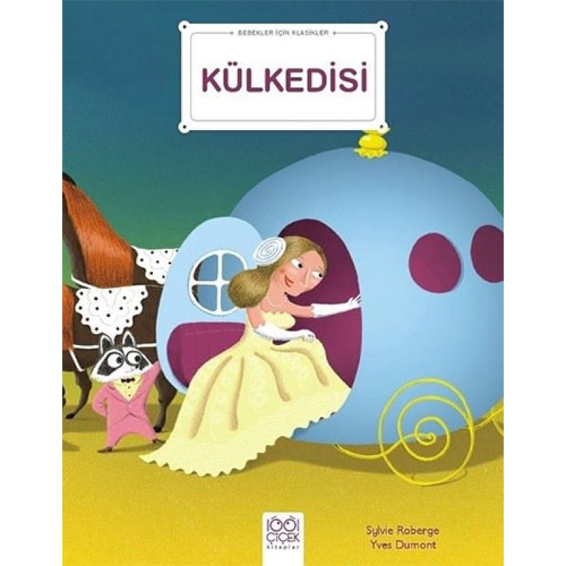 Bebekler İçin Klasikler - Külkedisi Bebekler İçin Klasikler - Külkedisi