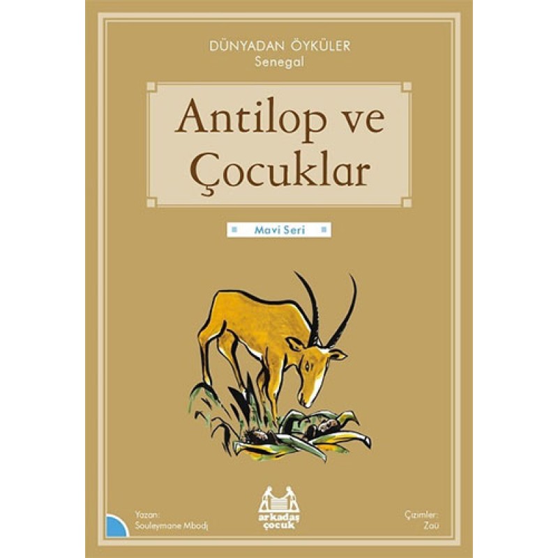 Antilop ve Çocuklar Antilop ve Çocuklar