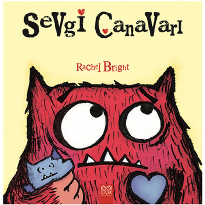 Sevgi Canavarı Sevgi Canavarı