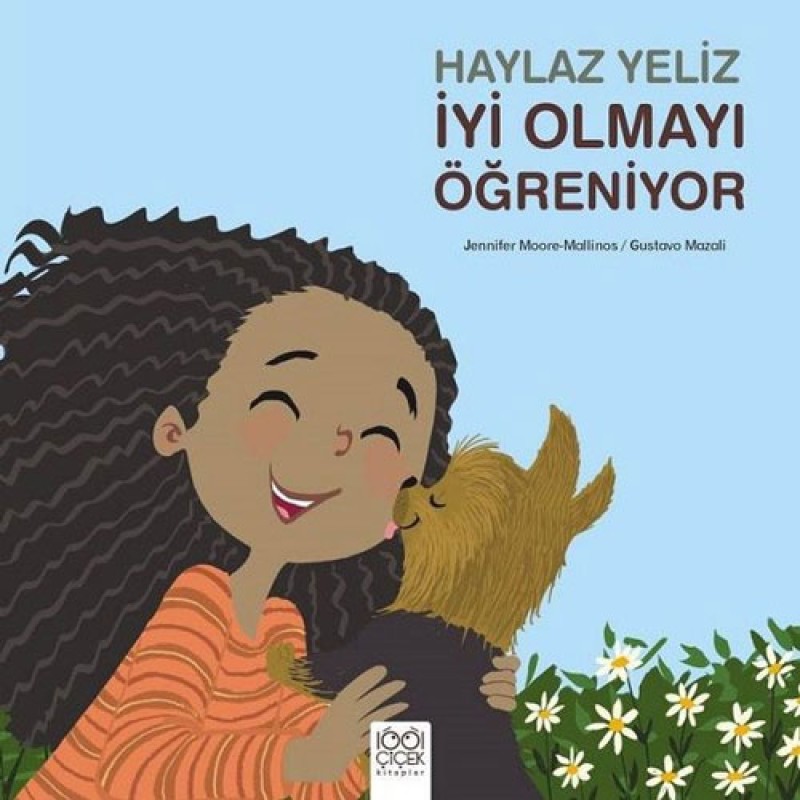 Haylaz Yeliz İyi Olmayı Öğreniyor Haylaz Yeliz İyi Olmayı Öğreniyor