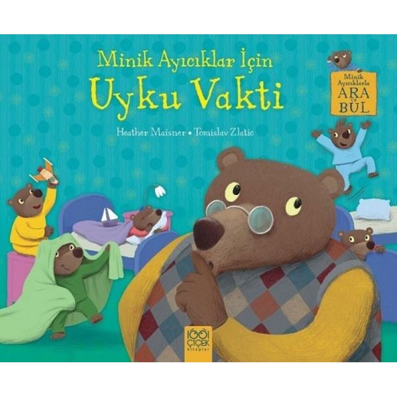 Minik Ayıcıklar İçin Uyku Vakti Minik Ayıcıklar İçin Uyku Vakti