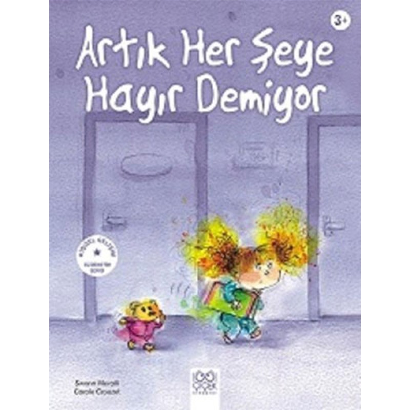 Artık Her Şeye Hayır Demiyor