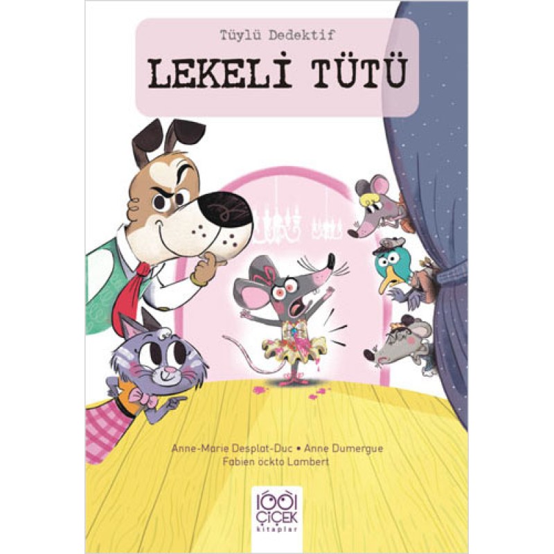 Tüylü Dedektif - Lekeli Tütü Tüylü Dedektif - Lekeli Tütü