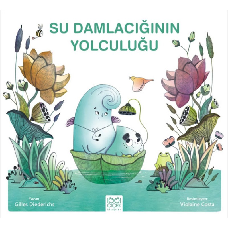 Su Damlacığının Yolculuğu Su Damlacığının Yolculuğu