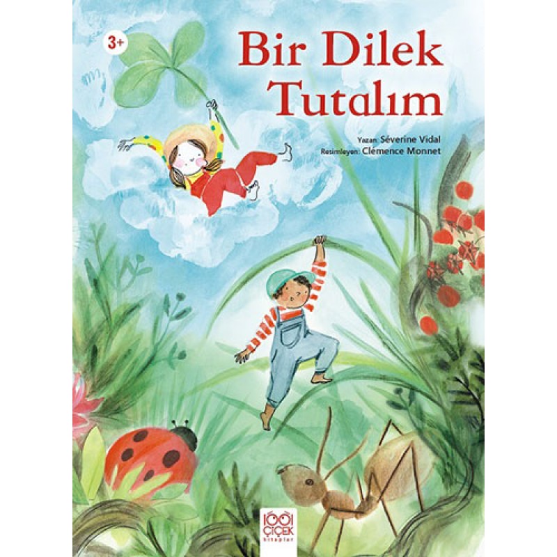 Bir Dilek Tutalım Bir Dilek Tutalım