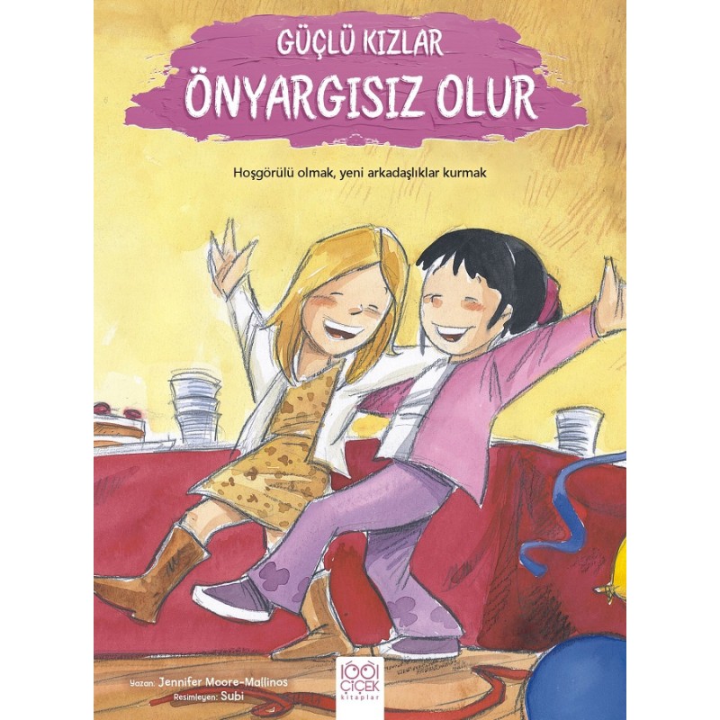 Güçlü Kızlar Önyargısız Olur Güçlü Kızlar Önyargısız Olur