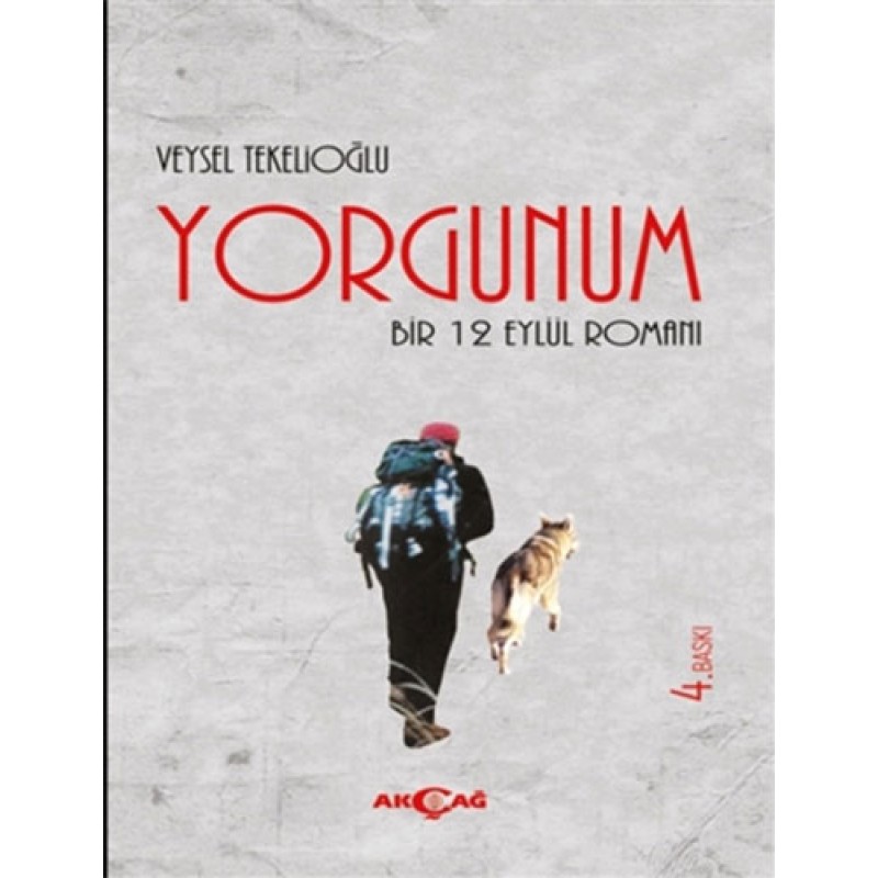 Yorgunum Yorgunum