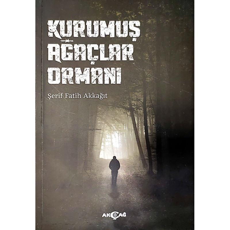 Kurumuş Ağaçlar Ormanı Kurumuş Ağaçlar Ormanı