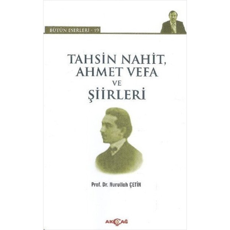 Tahsin Nahit Ahmet Vefa ve Şiirleri Tahsin Nahit Ahmet Vefa ve Şiirleri