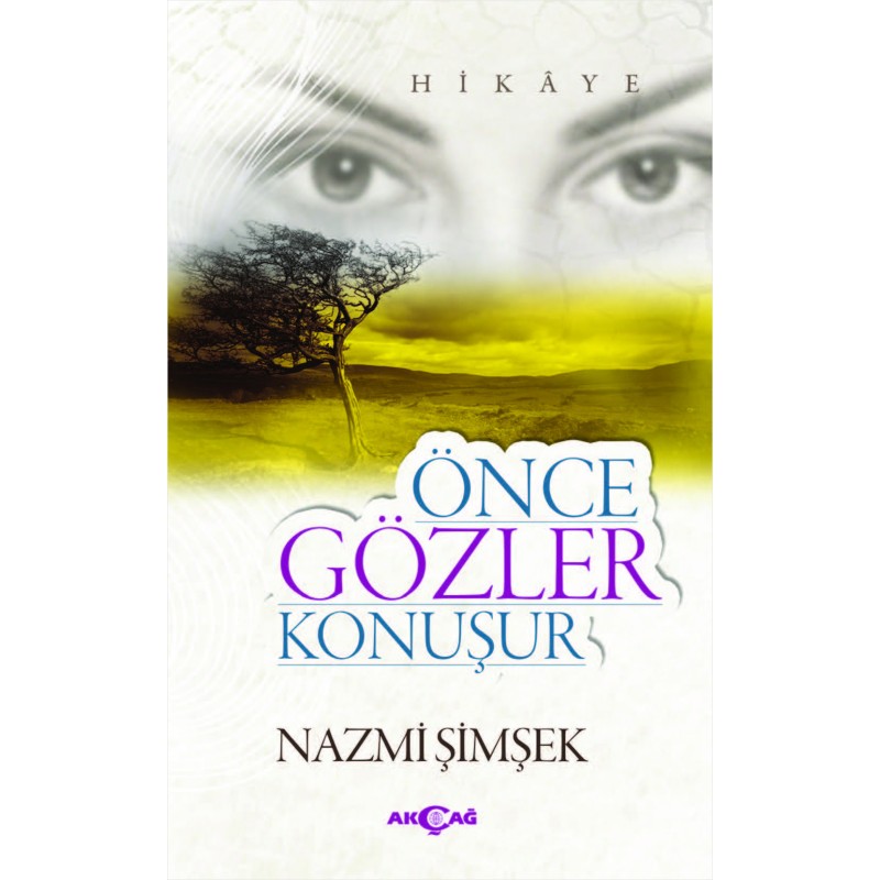 Önce Gözler Konuşur Önce Gözler Konuşur
