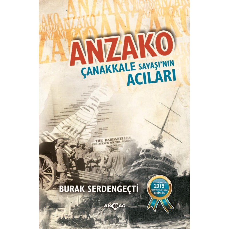 Anzako-Çanakkale Savaşının Acıları Anzako-Çanakkale Savaşının Acıları