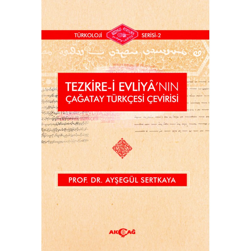 Tezkire-i Evliya'nın Çağatay Türkçesi Çevirisi Tezkire-i Evliya'nın Çağatay Türkçesi Çevirisi