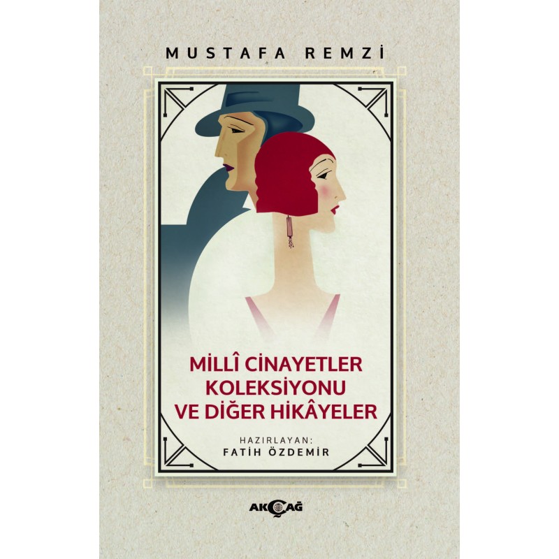Milli Cinayetler Koleksiyonu ve Diğer Hikayeler