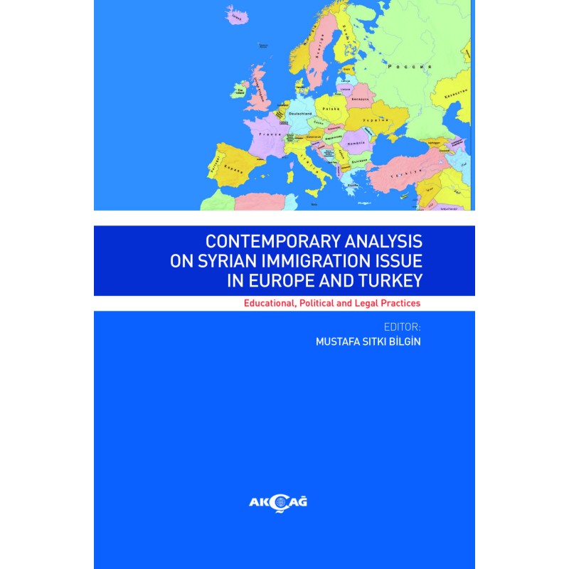 Contemporary Analysıs On Syrian Immigratıon Issue In Europe And Turkey Contemporary Analysıs On Syrian Immigratıon Issue In Europe And Turkey