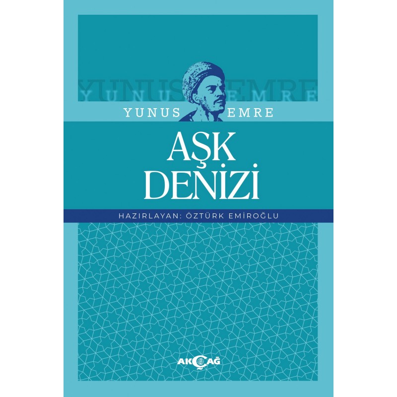 Yunus Emre : Aşk Denizi Yunus Emre : Aşk Denizi
