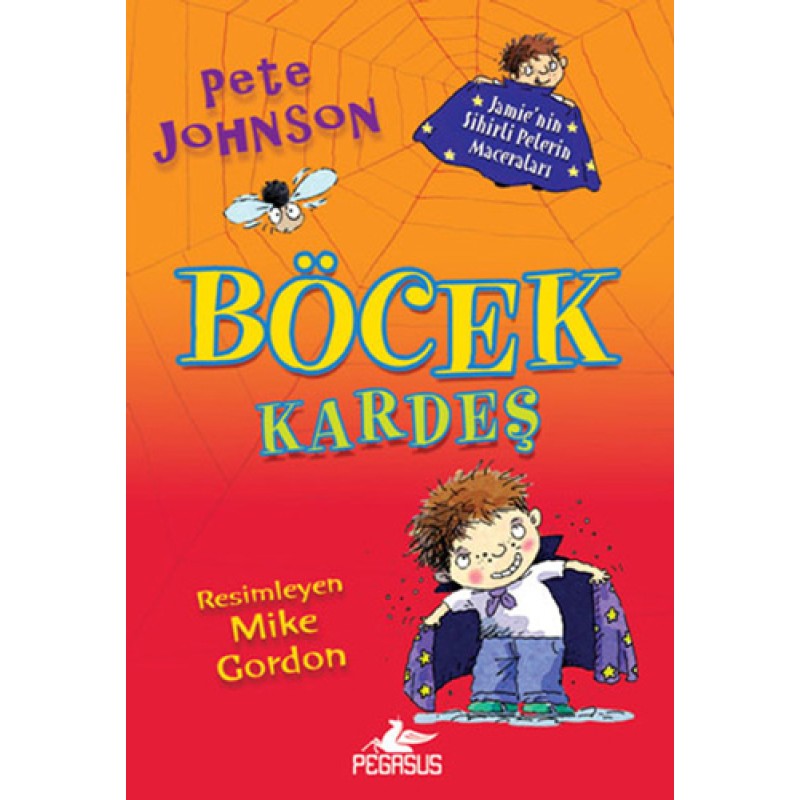 Böcek Kardeş 1 - Jamie'nin Sihirli Pelerin Maceraları Böcek Kardeş 1 - Jamie'nin Sihirli Pelerin Maceraları